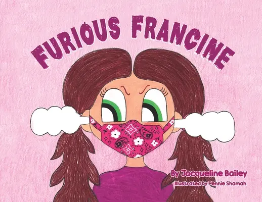 Wütende Francine - Furious Francine