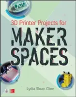 3D-Drucker-Projekte für Makerspaces - 3D Printer Projects for Makerspaces