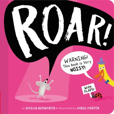 Brüllen! Achtung! Dieses Buch ist sehr laut! - Roar!: Warning! This Book Is Very Noisy!