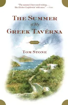 Der Sommer in meiner griechischen Taverne: Ein Memoir - The Summer of My Greek Taverna: A Memoir