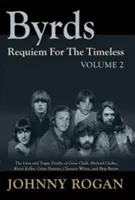 Byrds Requiem für die Zeitlosen Band 2 - Byrds Requiem For The Timeless Volume 2