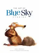 Die Kunst der Blue Sky Studios - Art of Blue Sky Studios