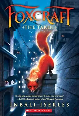Die Genommenen (Foxcraft, Buch 1), 1 - The Taken (Foxcraft, Book 1), 1