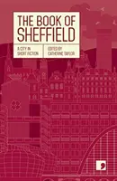 Book of Sheffield - Eine Stadt in Kurzgeschichten - Book of Sheffield - A City in Short Fiction