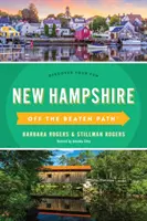 New Hampshire abseits der ausgetretenen Pfade: Entdecken Sie Ihren Spaß - New Hampshire Off the Beaten Path(r): Discover Your Fun