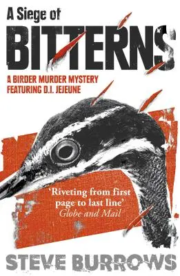 Belagerung der Rohrdommeln - Ein Birder Murder Mystery: Ausgezeichnet mit dem Arthur Ellis Award 2015 - Siege of Bitterns - A Birder Murder Mystery: Winner of the Arthur Ellis Award 2015