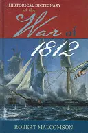 Historisches Wörterbuch zum Krieg von 1812 - Historical Dictionary of the War of 1812