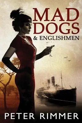 Verrückte Hunde und Engländer: Die Brigandshaw-Chroniken, Buch 3 - Mad Dogs and Englishmen: The Brigandshaw Chronicles Book 3