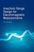 Entwurf eines schalltoten Bereichs für elektromagnetische Messungen - Anechoic Range Design for Electromagnetic Measurements