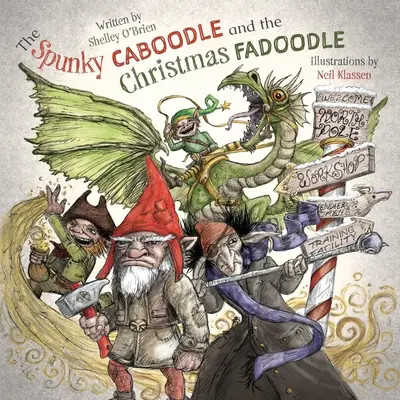 Der Spunky Caboodle und der Weihnachts-Fadoodle - The Spunky Caboodle and the Christmas Fadoodle