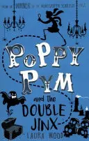 Poppy Pym und der doppelte Jinx - Poppy Pym and the Double Jinx