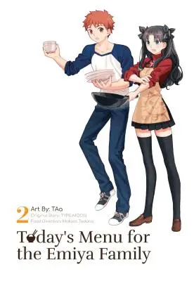 Heutiges Menü für die Familie Emiya, Band 2 - Today's Menu for the Emiya Family, Volume 2