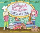 Märchenhafter Friseur und die Prinzessin auf der Erbse - Fairytale Hairdresser and the Princess and the Pea