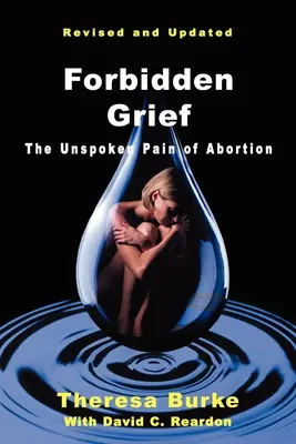 Verbotener Kummer: Der unausgesprochene Schmerz des Schwangerschaftsabbruchs - Forbidden Grief: The Unspoken Pain of Abortion