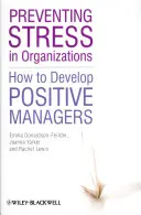 Stressvermeidung in Unternehmen - Preventing Stress in Organizat