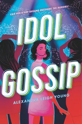 Idol-Klatsch - Idol Gossip