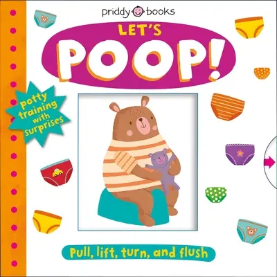 Meine kleine Welt: Lass uns kacken! Ein Buch zum Drehen des Rades für das Töpfchentraining - My Little World: Let's Poop!: A Turn-The-Wheel Book for Potty Training