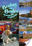 Bootfahren mit Buster - Das Leben und die Zeiten eines Barge Beagle - Boating with Buster - The Life and Times of a Barge Beagle