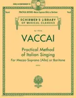 Praktische Methode des italienischen Gesangs: Mezzosopran (Alt) oder Bariton, Buch/Online Audio [Mit CD (Audio)] - Practical Method of Italian Singing: Mezzo-Soprano (Alto) or Baritone, Book/Online Audio [With CD (Audio)]