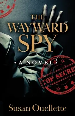 Der eigensinnige Spion - The Wayward Spy