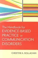 Das Handbuch für evidenzbasierte Praxis in der Kommunikationsstörung - The Handbook for Evidence-Based Practice in Communication Disorders