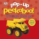Pop-Up Peekaboo! Dinge, die gehen: Pop-Up-Überraschung unter jeder Klappe! - Pop-Up Peekaboo! Things That Go: Pop-Up Surprise Under Every Flap!