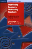 Lernende motivieren, Lehrer motivieren: Visionen im Sprachunterricht entwickeln - Motivating Learners, Motivating Teachers: Building Vision in the Language Classroom