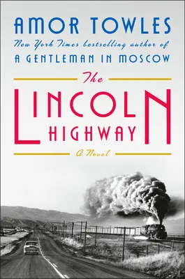 Die Lincoln-Autobahn - The Lincoln Highway