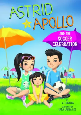 Astrid und Apollo und das Fußballfest - Astrid and Apollo and the Soccer Celebration