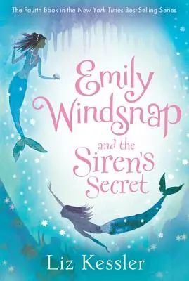 Emily Windsnap und das Geheimnis der Sirene - Emily Windsnap and the Siren's Secret