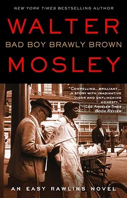 Bad Boy Brawly Brown: Ein Easy Rawlins-Roman - Bad Boy Brawly Brown: An Easy Rawlins Novel