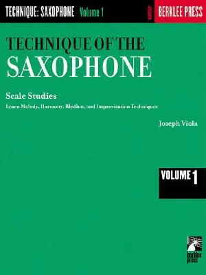 Technik des Saxophons - Band 1: Tonleiterstudien - Technique of the Saxophone - Volume 1: Scale Studies