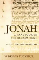 Jona: A Handbook on the Hebrew Text - Jonah: A Handbook on the Hebrew Text