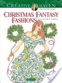 Creative Haven Weihnachts-Fantasie-Moden Malbuch - Creative Haven Christmas Fantasy Fashions Coloring Book