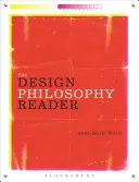 Das Lesebuch der Designphilosophie - The Design Philosophy Reader
