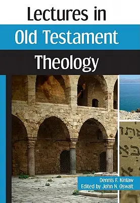 Vorlesungen zur Theologie des Alten Testaments - Lectures in Old Testament Theology