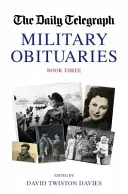 Militärische Nachrufe, Buch 3 - Military Obituaries, Book 3