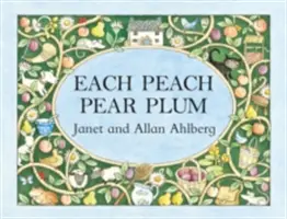 Jede Pfirsich-Birne-Pflaume - Each Peach Pear Plum