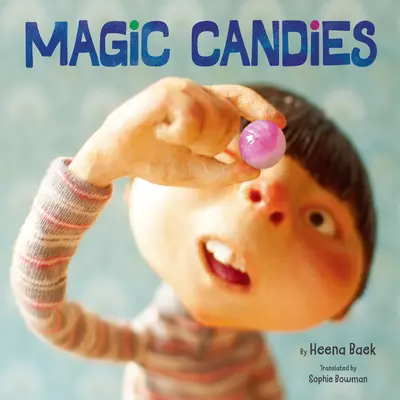 Magische Bonbons - Magic Candies