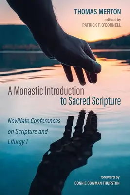 Eine monastische Einführung in die Heilige Schrift - A Monastic Introduction to Sacred Scripture