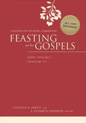 Das Fest der Evangelien - Johannes, Band 1: Ein Kommentar zum Fest des Wortes - Feasting on the Gospels--John, Volume 1: A Feasting on the Word Commentary