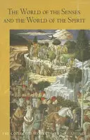 Die Welt der Sinne: Und die Welt des Geistes (Cw 134) - The World of the Senses: And the World of the Spirit (Cw 134)