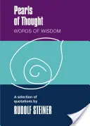 Perlen des Denkens: Worte der Weisheit: Eine Auswahl von Zitaten - Pearls of Thought: Words of Wisdom: A Selection of Quotations
