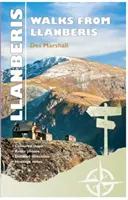 Carreg Gwalch Beste Wanderungen: Tolle Wanderungen ab Llanberis - Carreg Gwalch Best Walks: Great Walks from Llanberis