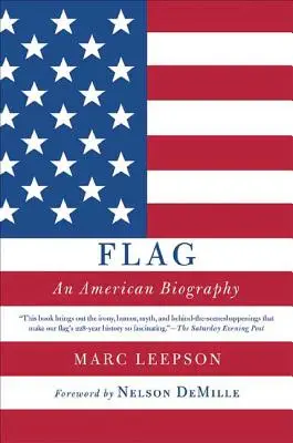 Die Flagge: Eine amerikanische Biographie - Flag: An American Biography