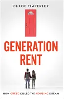 Generation Rent: Warum man kein Haus kaufen oder gar ein gutes mieten kann - Generation Rent: Why You Can't Buy a Home or Even Rent a Good One