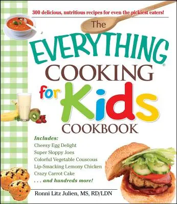 Das Alles-Kochen-für-Kinder-Kochbuch - The Everything Cooking for Kids Cookbook