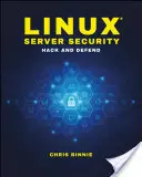 Linux Server Sicherheit: Hacken und Verteidigen - Linux Server Security: Hack and Defend