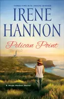 Pelican Point: Ein Hope Harbor-Roman - Pelican Point: A Hope Harbor Novel