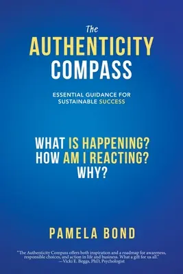 Der Authentizitätskompass: Unverzichtbare Orientierungshilfe für nachhaltigen Erfolg - The Authenticity Compass: Essential Guidance for Sustainable Success